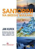 Plakat Wystawy malarstwa akwarelowego "Santorini. Na brzegu wulkanu"